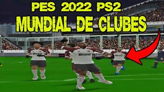 PES 2022 PS2 SUPER MUNDIAL DE CLUBES 100% ATUALIZADO EDITOR SIQUEIRA