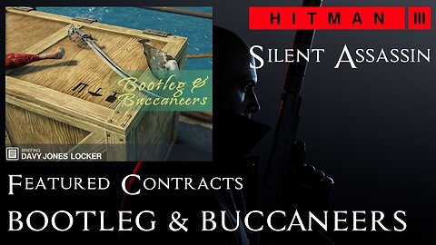 HITMAN 3 - DAVY JONES LOCKER