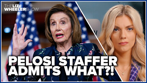 Pelosi staffer ADMITS they planned for Jan. 6th in advance