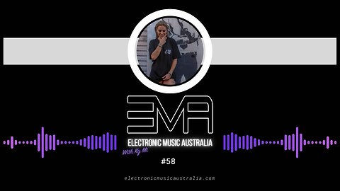 Electronic Music Australia #58 16.05.2023