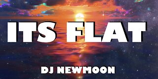 DJ Newmoon - Its Flat (Original Mix)