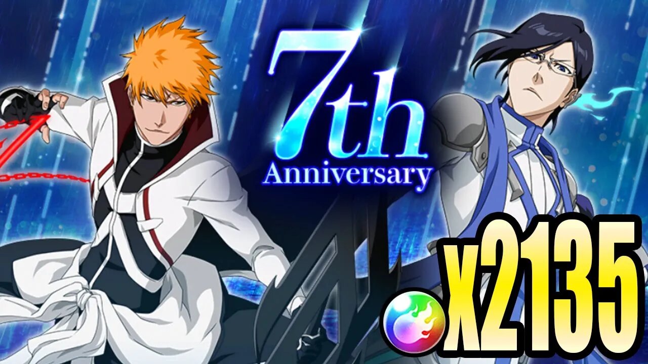 Bleach Brave Souls: 7th Anniversary Step-Up Summons - 2,135 Orbs