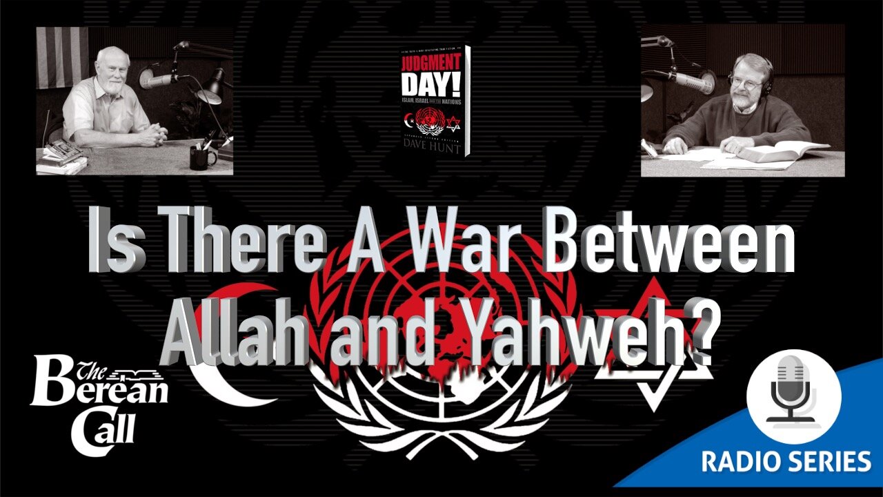 Radio Discussion: Is There a War Between Allah & Yahweh?