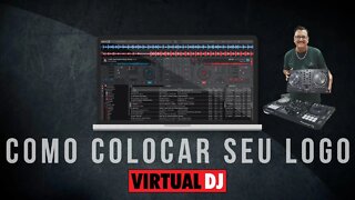 TUTORIAL COMO COLOCAR SEU LOGO NO VIRTUAL DJ