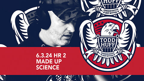 Made Up Science | June 3, 2024 | Hour 2