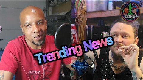 Episode 29 - Trending News