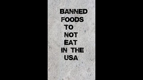 Banned Foods to Eat in USA