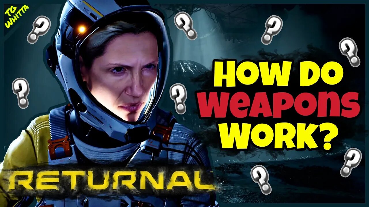 Returnal - How do Weapons ACTUALLY Work? | Traits List + Ranked and Explained