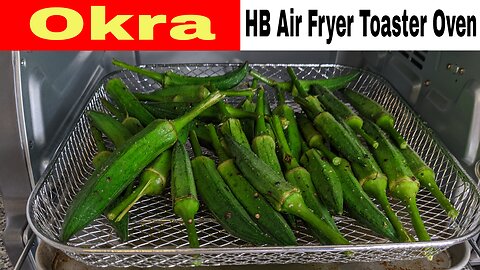 Air Fried Okra, Hamilton Beach Air Fryer Toaster Oven Recipe