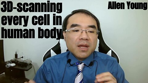 3D-scanning every cell in human body (Robocentric biotech research plan)