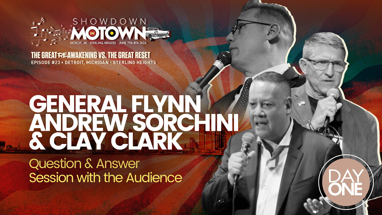 General Flynn, Andrew Sorchini & Clay Clark | General Flynn, Andrew Sorchini & Clay Clark Speak At ReAwaken America Tour Detroit, Michigan! Join Navarro, Flynn, Eric Trump & Team America At Oct 18-19 Selma, NC ReAwaken! Request Tix Via Text 91