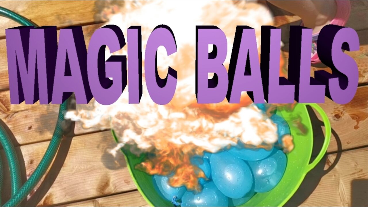 Be careful with magic balls, extremely explosive!