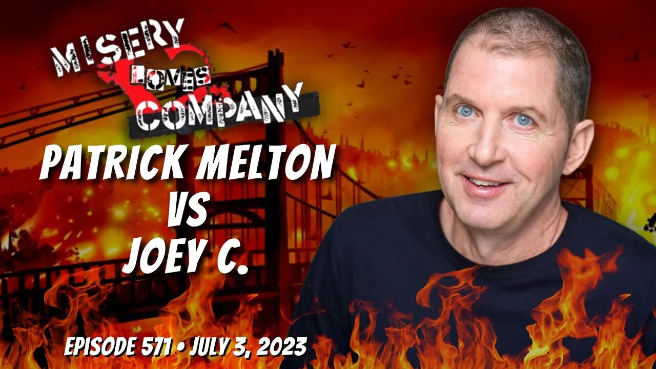 Patrick Melton vs Joey C. • Misery Loves Company with Kevin Brennan