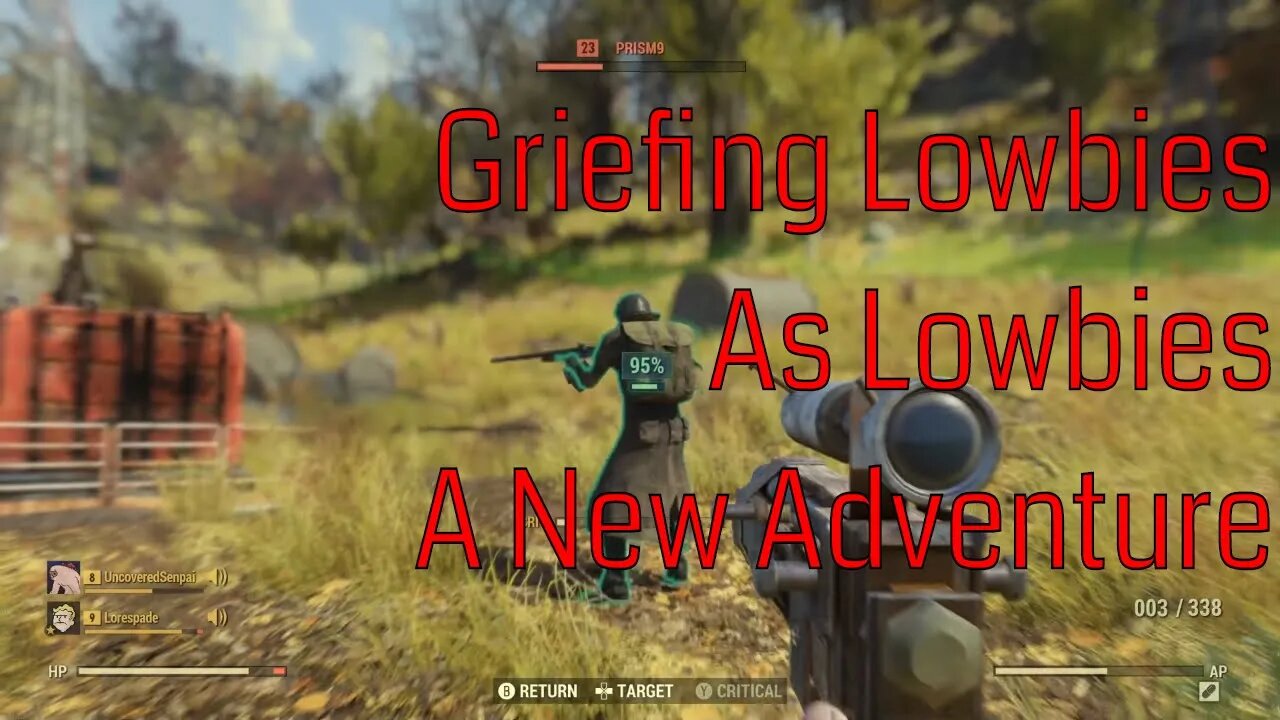 Griefing Lowbies As Lowbies In Fallout 76 - Adventures With Lorespade