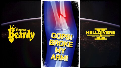 I BROKE MY ARM! // Beardy Highlights // Helldivers 2 // Short 14