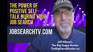 The Power of Positive Self-Talk During Your Job Search