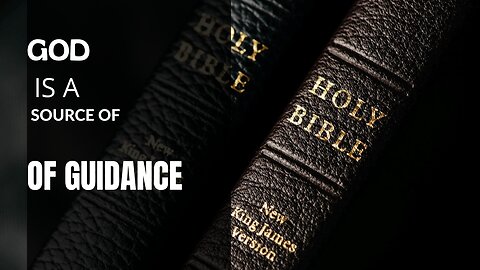 GOD IS A SOURCE OF GUIDANCE
