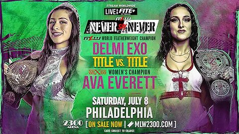 Delmi Exo vs. Ava Everett | MLW Never Say Never