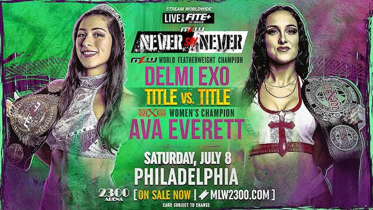 Delmi Exo vs. Ava Everett | MLW Never Say Never