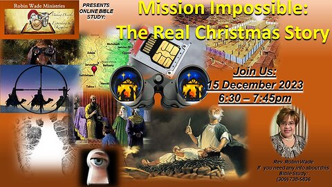 Mission Impossible The Real Christmas Story Session #2