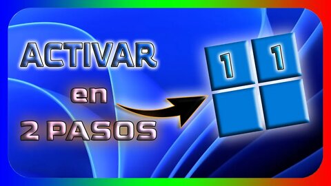 ACTIVAR Windows 11 sin instalar programas, todas las versiones