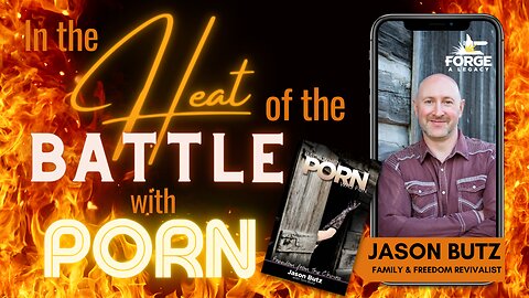 In the Heat of the Battle with Porn