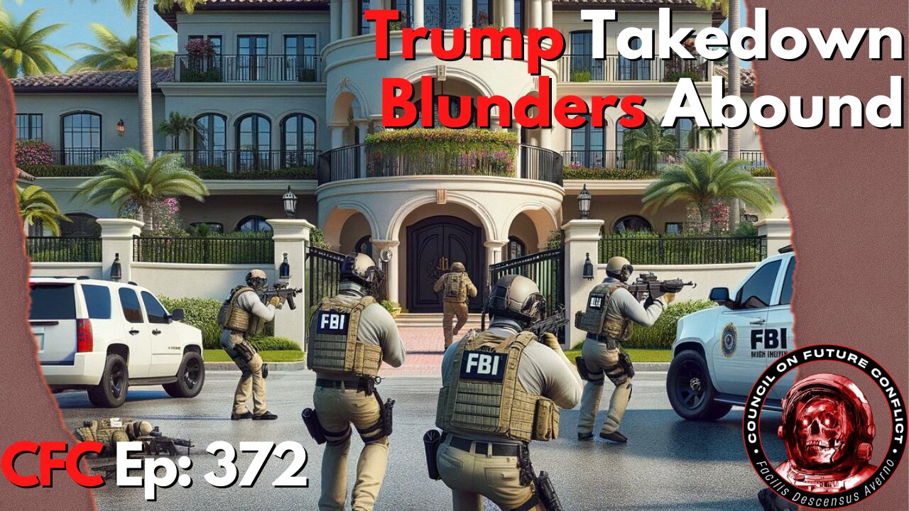 Council on Future Conflict Episode 372: Trump Takedown, Blunders Abound