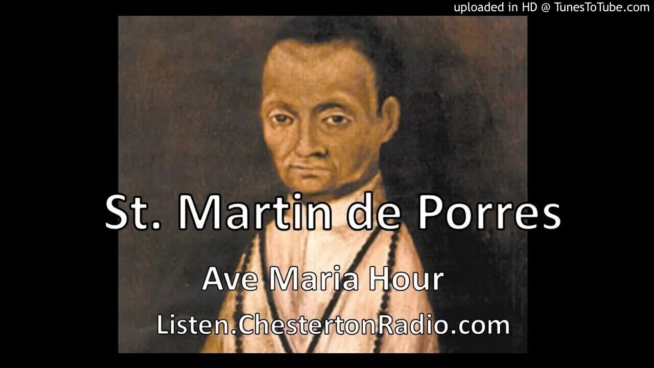 St. Martin de Porres - Ave Maria Hour