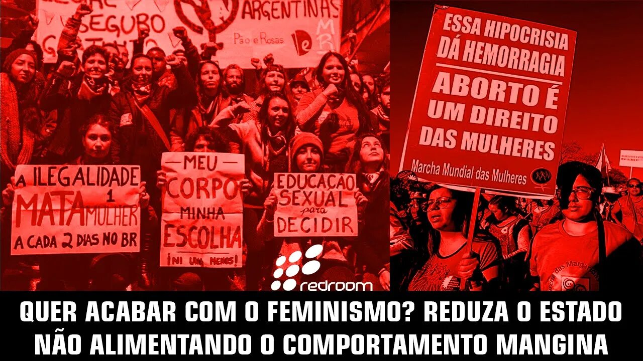 QUER ACABAR COM FEMINISMO? REDUZA O ESTADO NÃO ALIMENTANDO O COMPORTAMENTO MANGINA (RACONING RACON)