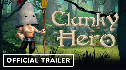 Clunky Hero - Official Release Trailer