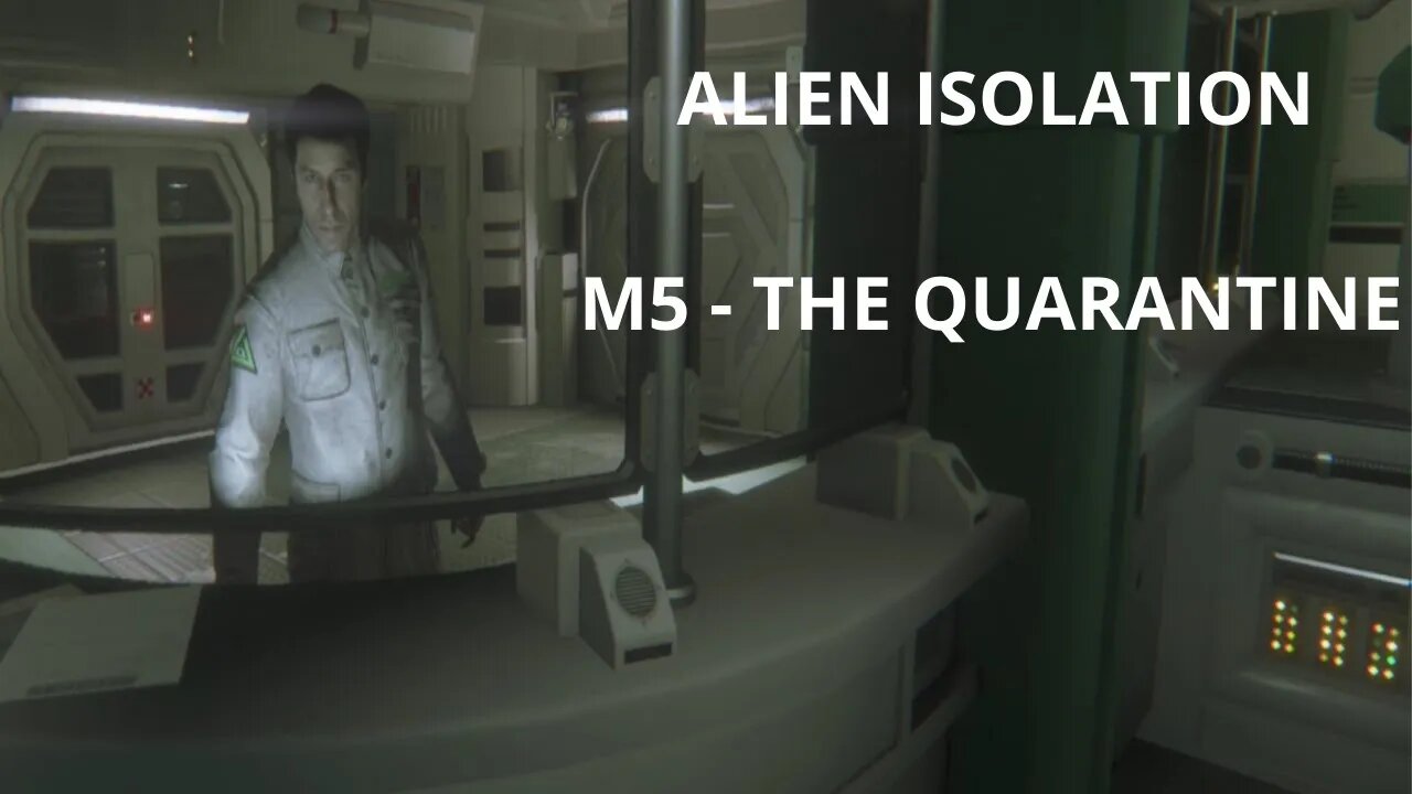 Alien: Isolation Playthrough No Commentary, All Cutscenes - Mission 5: The Quarantine