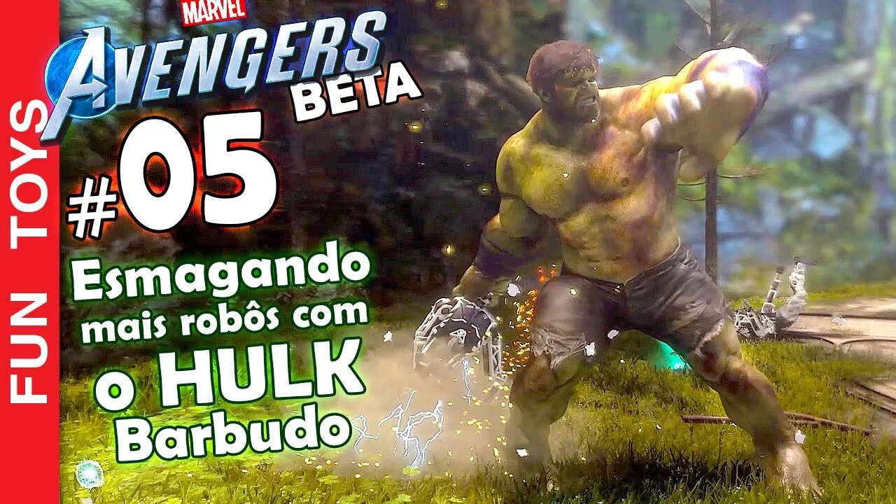 MARVEL'S AVENGERS #05 - Hulk Barbudo cada vez mais NERVOSO com estes robôs fraquinhos! HULK ESMAGA!💥