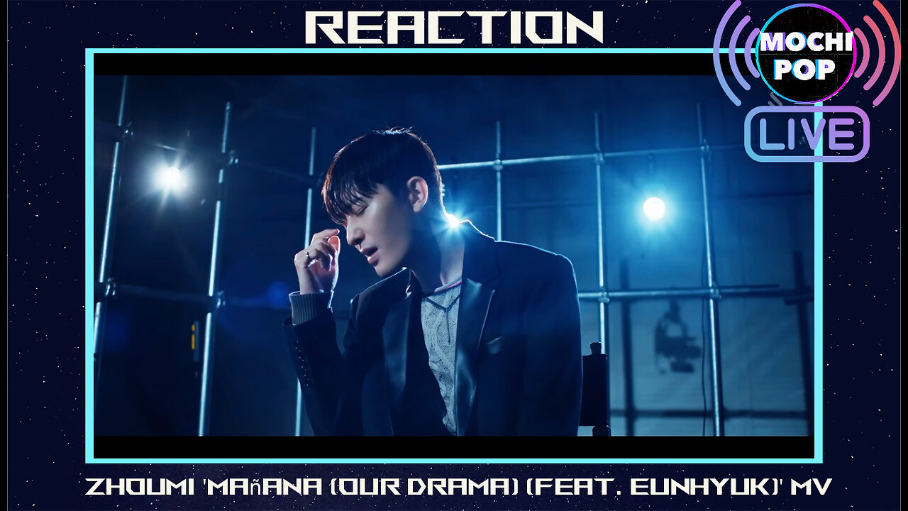 ZHOUMI 조미 'Mañana Our Drama Feat 은혁' MV | Black Reaction | KPOP