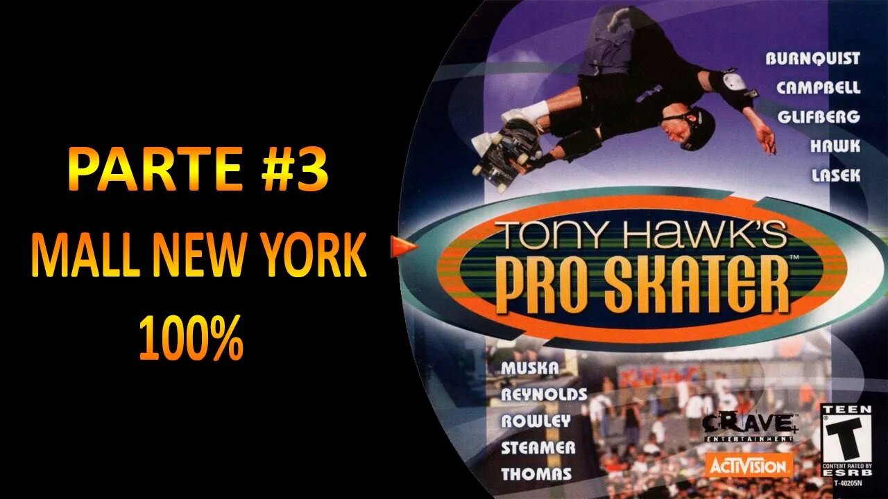 [PS1] - Tony Hawk's Pro Skater - [Parte 3 - Mall New York 100%] - PT-BR - [HD]