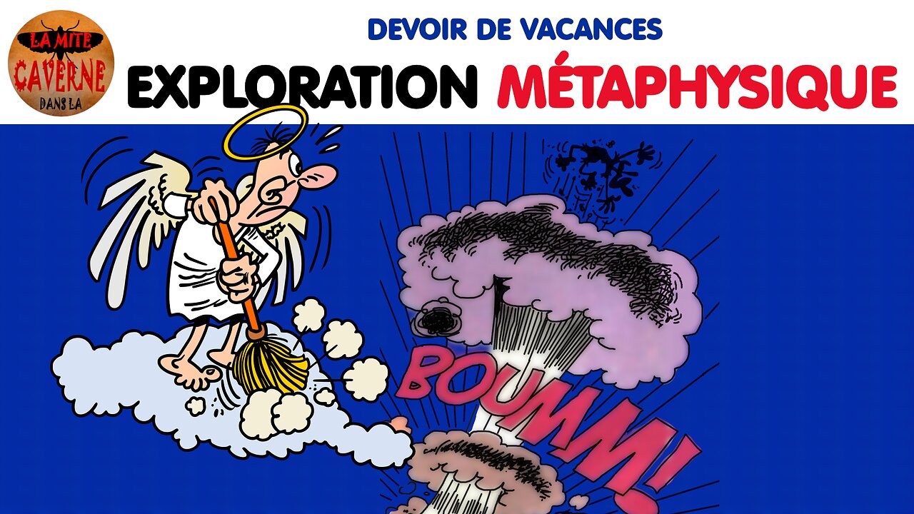 Exploration MÉTAPHYSIQUE du BORDEL ambiant (28/08/2023)