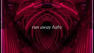 Run Away Baby