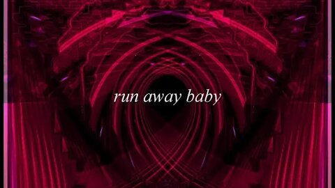 Run Away Baby