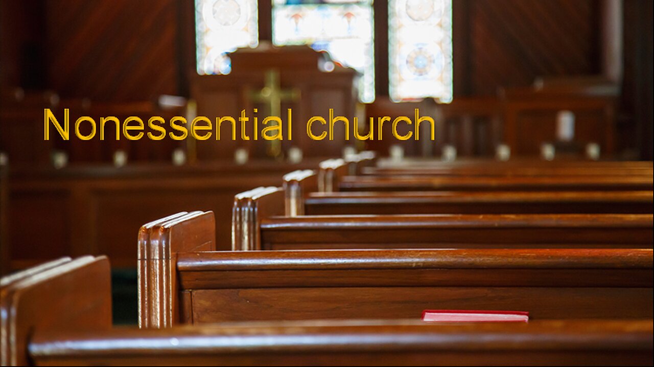 Nonessential Church