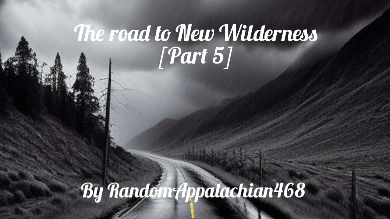 The road to New Wilderness [Part 5] | Horror Story | CreepyPasta | GBYAA