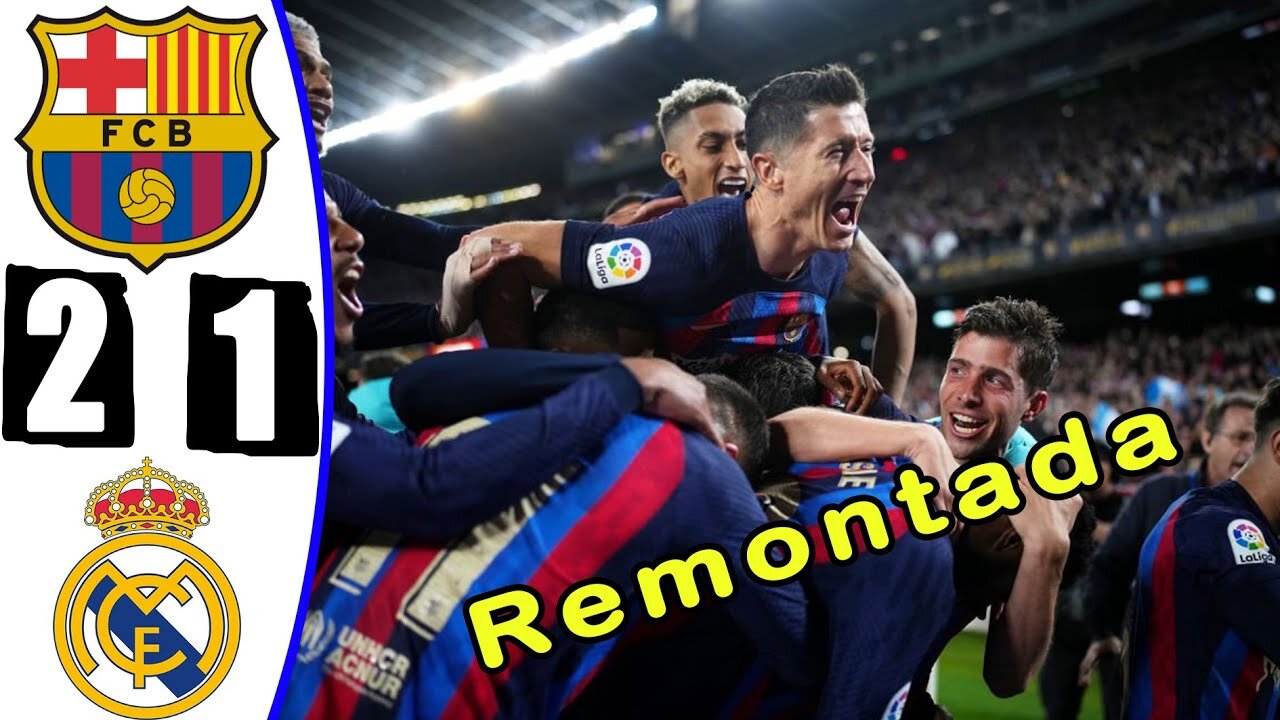 Barcelona vs Real Madrid 2-1 All Gоals & Extеndеd Hіghlіghts - 2023