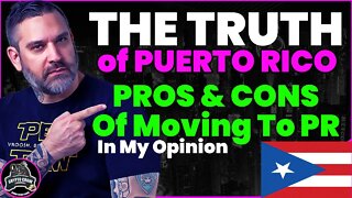 Pros and Cons of Moving To Puerto Rico