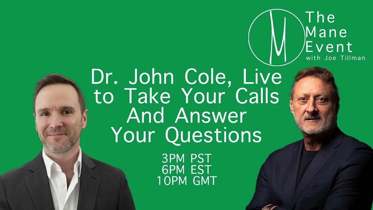 Dr. John Cole Hair Loss Q&A - The Mane Event- April 20, 2023