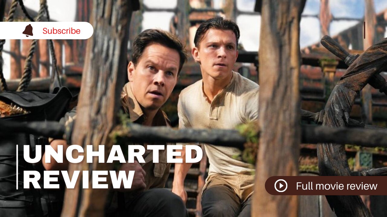 UNCHARTED - Full MOVIE Review