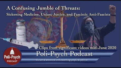 A Confusing Jumble of Threats: Sickening Medicine, Unjust Justice, and Fascistic Anti-Fascists