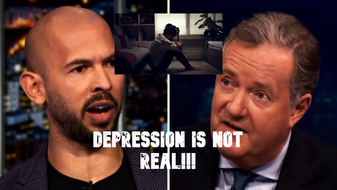 Andrew Tate about depression | Andrew Tate vs Piers Morgan