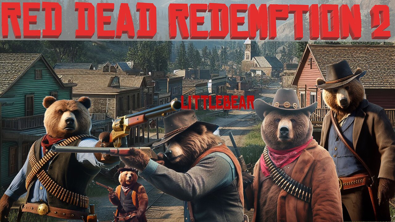 RED DEAD REDEMPTION 2 with littleBEAR