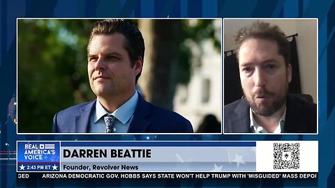 ⚡Darren Beattie: Why AG Matt Gaetz is the Deep State's Worst Nightmare