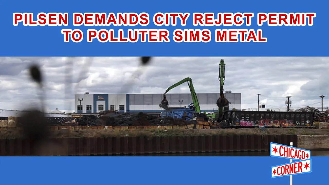 Pilsen Residents Demand City Reject Permit for Sims Metal, Cite Lack of Data