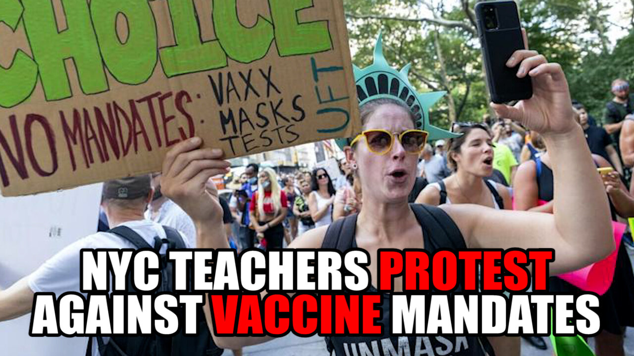 NYC Teachers PROTEST Against Biden's Vaccine Mandates