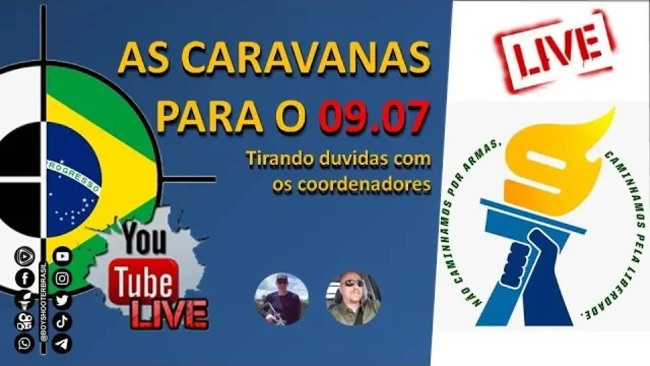 LIVE: 09.07 - As CARAVANAS do PROARMAS